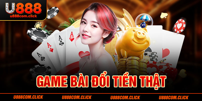 Game bài đổi tiền thật