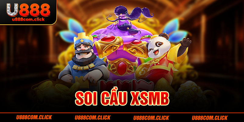 Soi Cầu XSMB